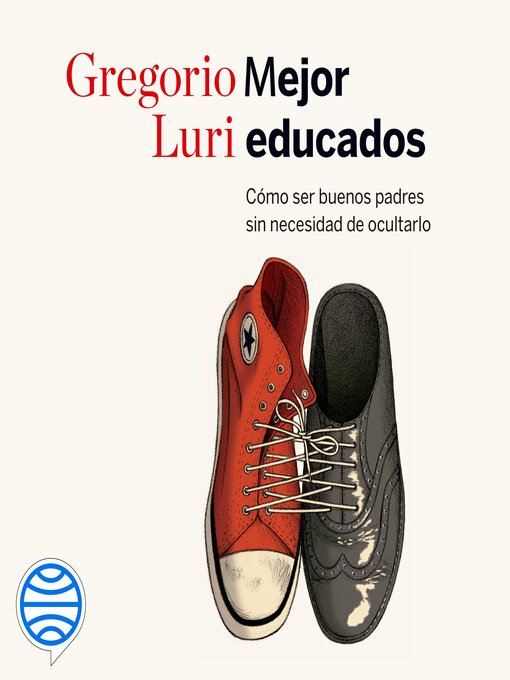 Title details for Mejor educados by Gregorio Luri - Available